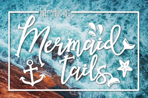Capturing Coastal Charm: A Deep Dive into the Mermaid Tails Typeface