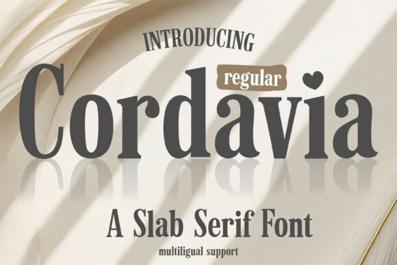 Cordavia Regular: Where Classic Style Meets a Friendly, Modern Touch
