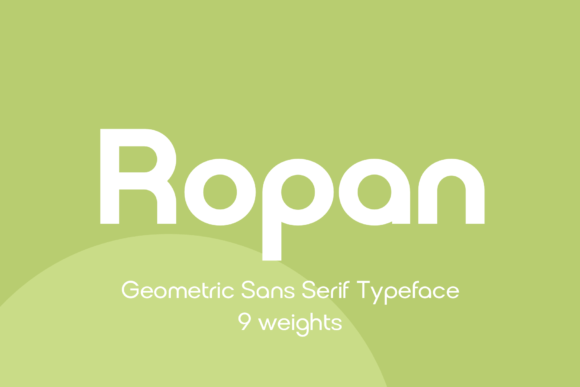 Ropan: A Geometric Sans-Serif for the Modern Brand